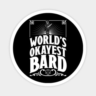 D&D Worlds Okayest Bard Magnet